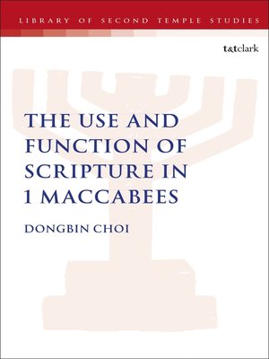 cover image of The Use and Function of Scripture in 1 Maccabees